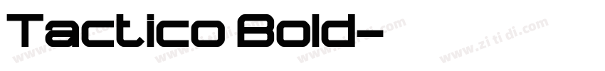 Tactico Bold字体转换
